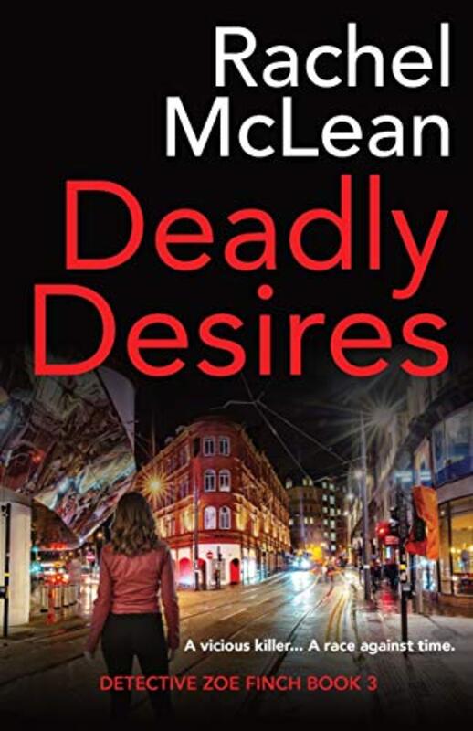 Book cover for "Deadly Desires" by Rachel McLean