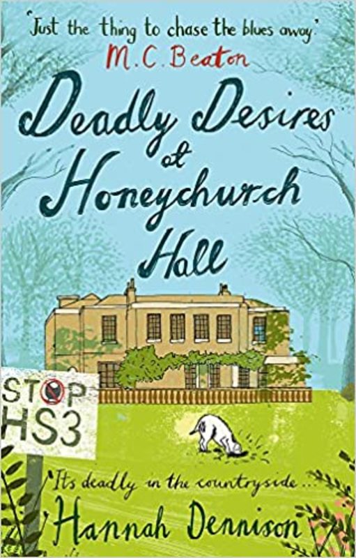 Book cover for "Deadly Desires at Honeychurch Hall" by Hannah Dennison