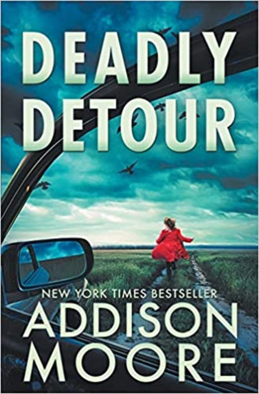 Book cover for "Deadly Detour" by Addison Moore