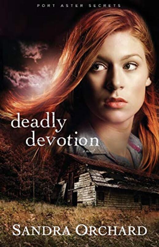 Book cover for "Deadly Devotion" by Sandra Orchard