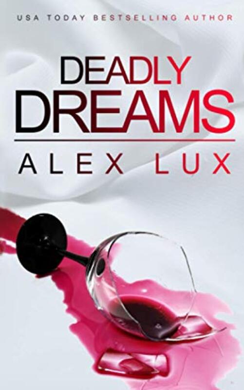 Book cover for "Deadly Dreams" by Karpov Kinrade
