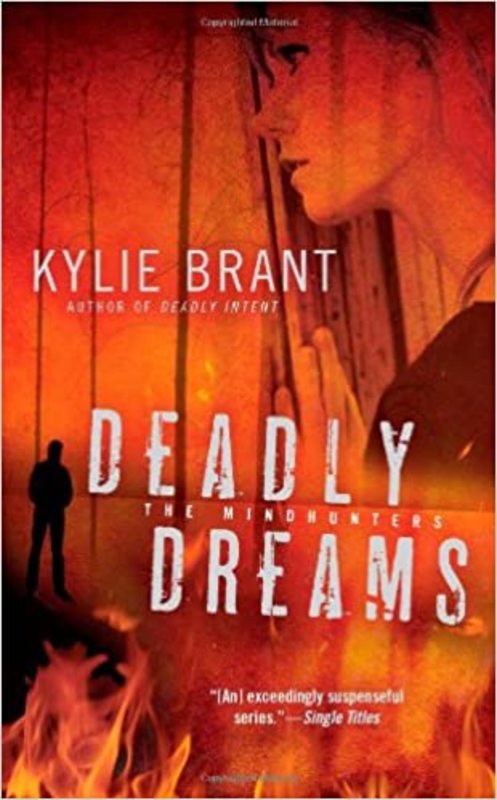Book cover for "Deadly Dreams" by Kylie Brant