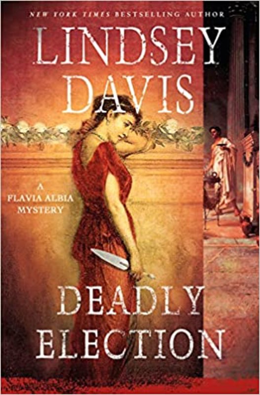 Book cover for "Deadly Election" by Lindsey Davis