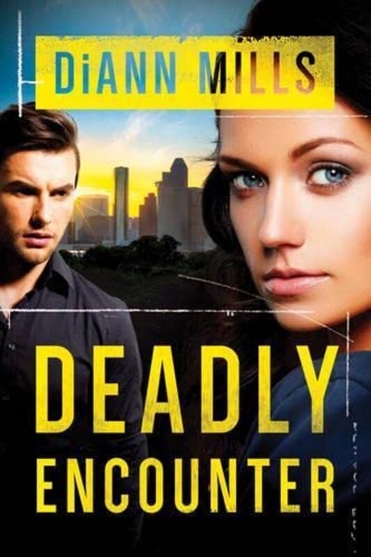 Book cover for "Deadly Encounter" by DiAnn Mills