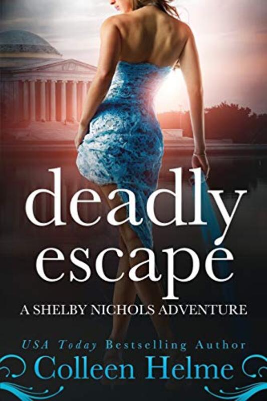 Book cover for "Deadly Escape" by Colleen Helme