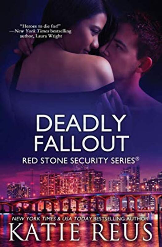 Book cover for "Deadly Fallout" by Katie Reus