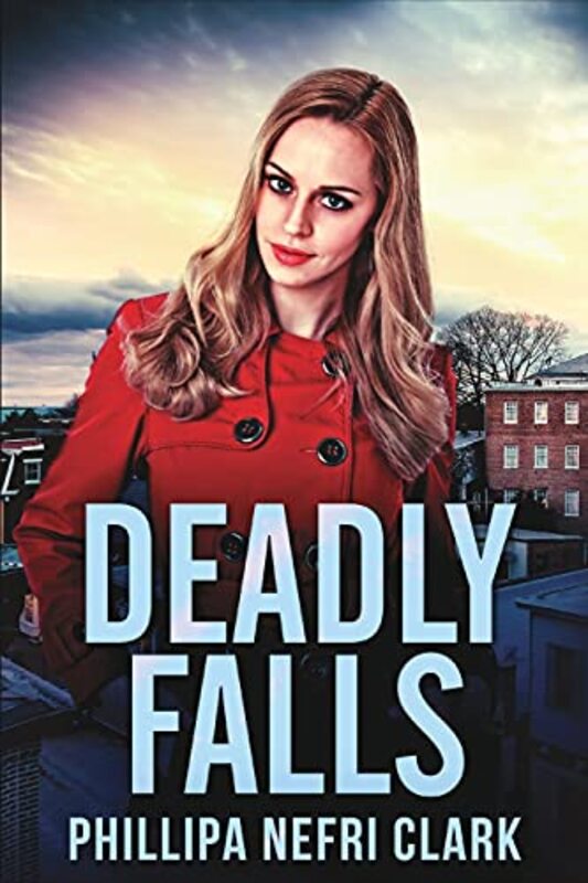 Book cover for "Book Club Murder in Kingfisher Falls / Deadly Falls" by Phillipa Nefri Clark