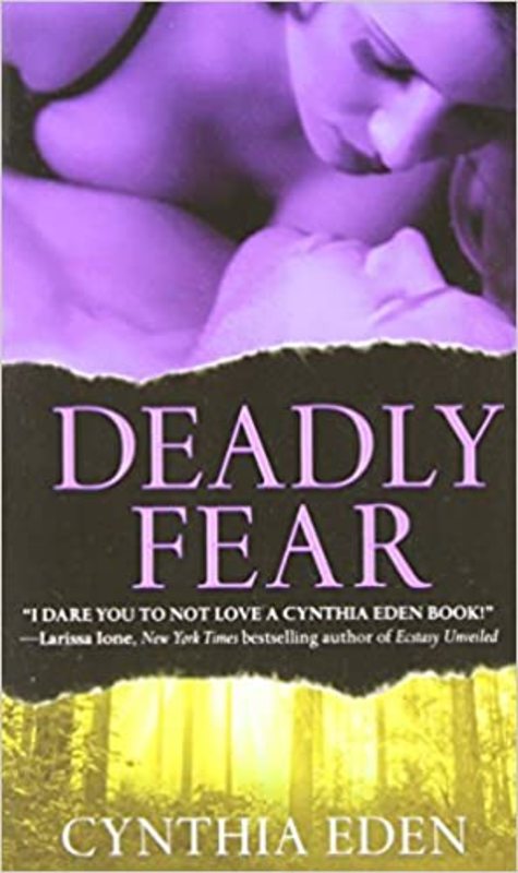 Book cover for "Deadly Fear" by Cynthia Eden
