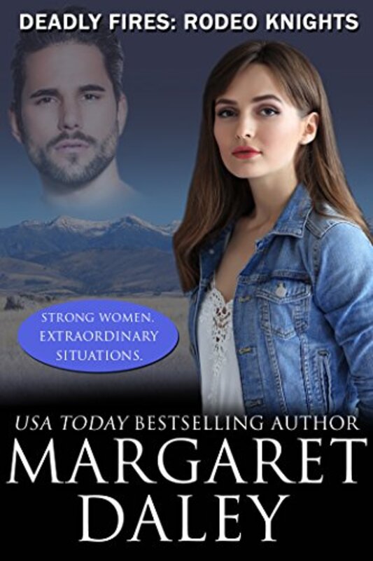 Book cover for "Deadly Fire: Rodeo Knight" by Margaret Daley
