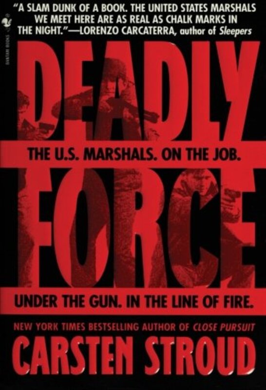 Book cover for "Deadly Force" by Carsten Stroud