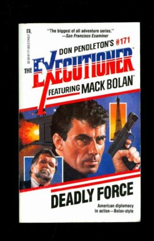 Book cover for "Deadly Force" by Don Pendleton