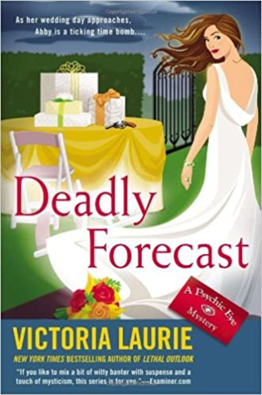 Book cover for "Deadly Forecast" by Victoria Laurie