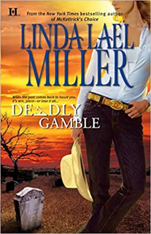 Book cover for "Deadly Gamble" by Linda Lael Miller