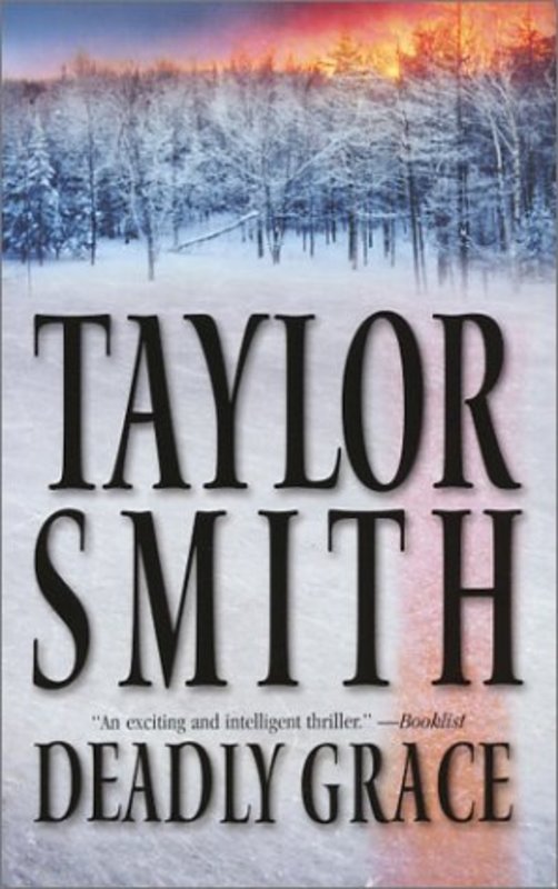 Book cover for "Deadly Grace" by Taylor Smith