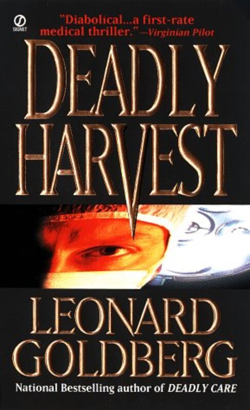 Book cover for "Deadly Harvest" by Leonard Goldberg