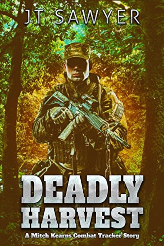 Book cover for "Deadly Harvest" by JT Sawyer