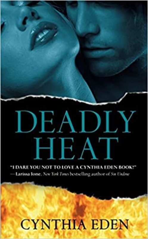 Book cover for "Deadly Heat" by Cynthia Eden