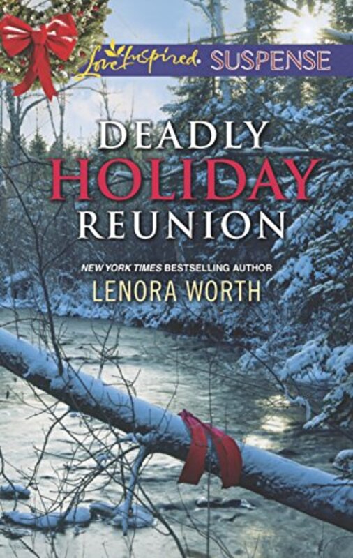 Book cover for "Deadly Holiday Reunion" by Lenora Worth