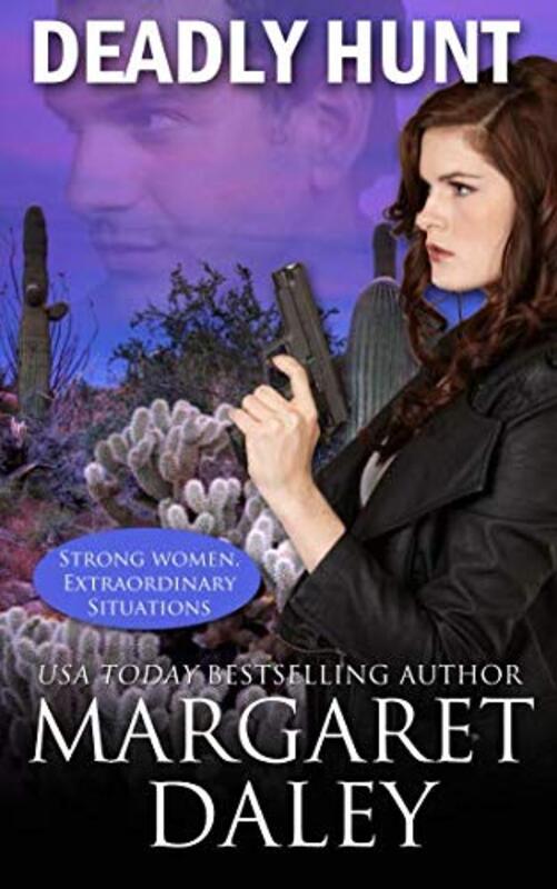 Book cover for "Deadly Hunt" by Margaret Daley