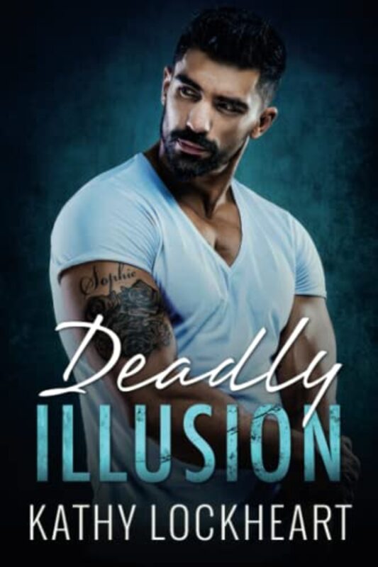 Book cover for "Deadly Illusion" by Kathy Lockheart