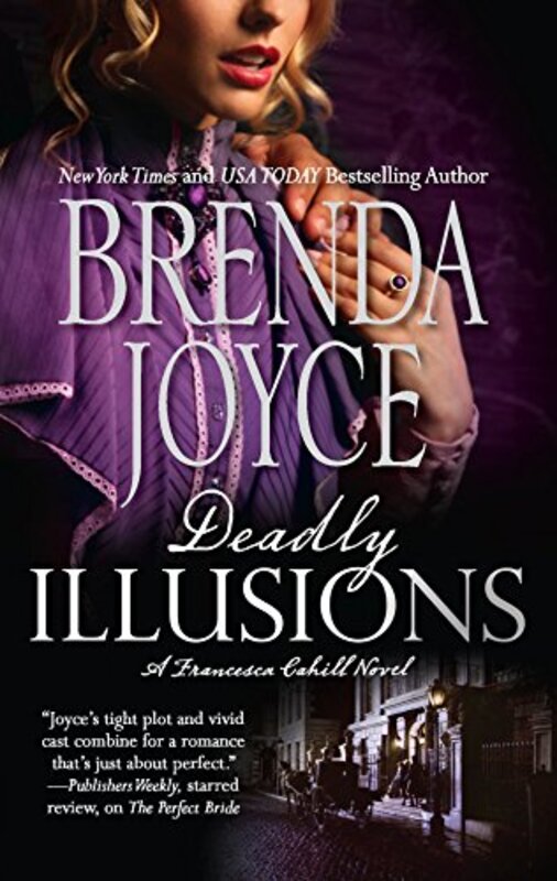 Book cover for "Deadly Illusions" by Brenda Joyce