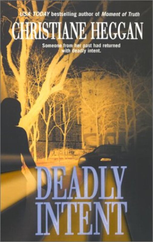Book cover for "Deadly Intent" by Christiane Heggan