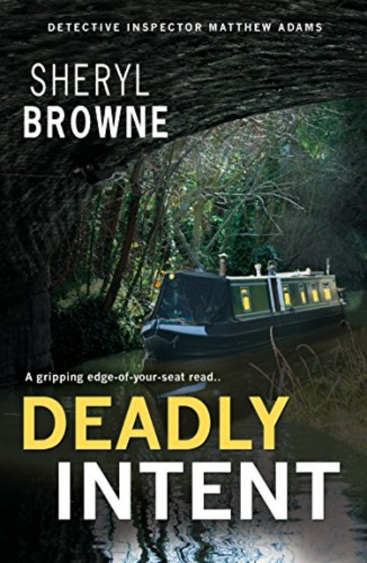 Book cover for "Deadly Intent" by Sheryl Browne