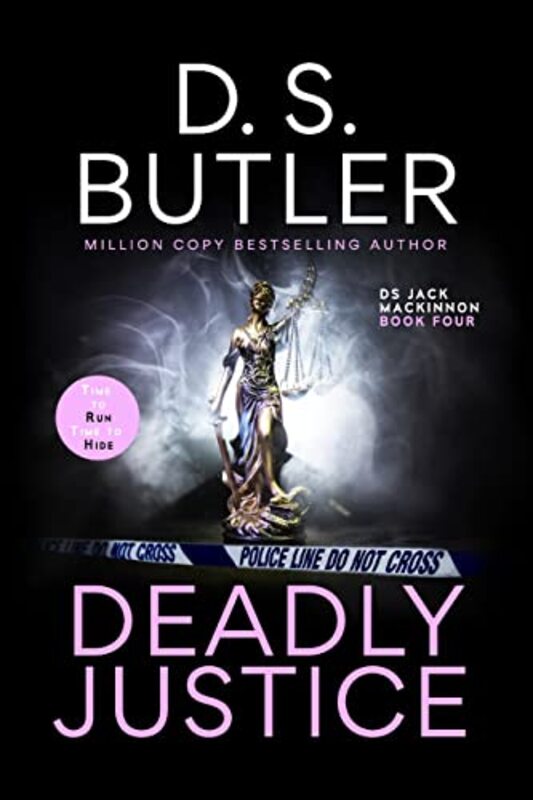 Book cover for "Deadly Justice" by DS Butler