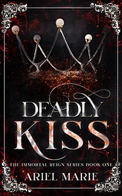Book cover for "Deadly Kiss" by Ariel Marie