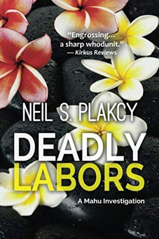 Book cover for "Deadly Labors" by Neil Plakcy