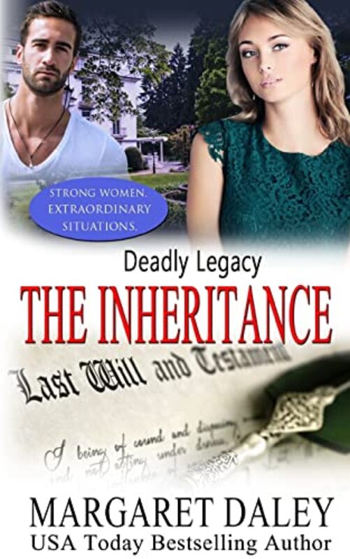 Book cover for "Deadly Legacy: The Inheritance" by Margaret Daley