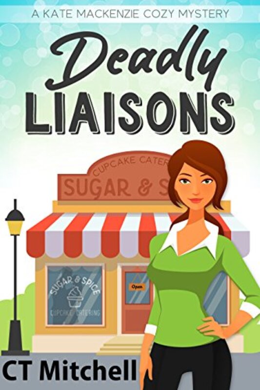 Book cover for "Deadly Liaisons" by CT Mitchell