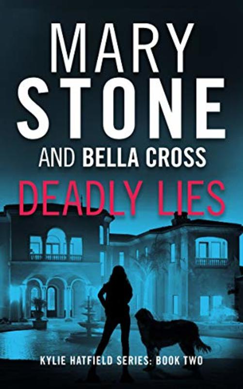 Book cover for "Deadly Lies" by Mary Stone