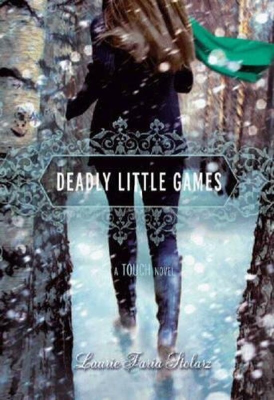 Book cover for "Deadly Little Games" by Laurie Faria Stolarz