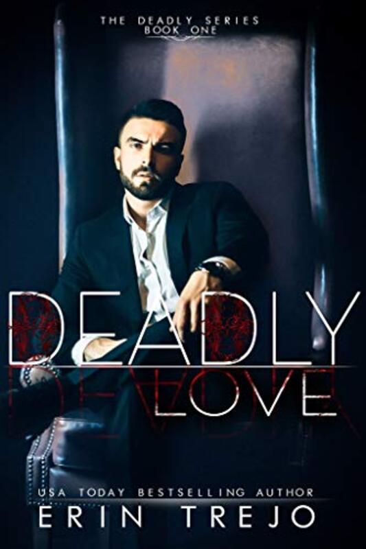 Book cover for "Deadly Love" by Erin Trejo