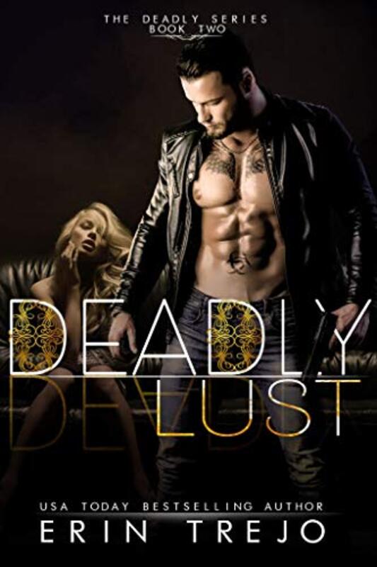 Book cover for "Deadly Lust" by Erin Trejo
