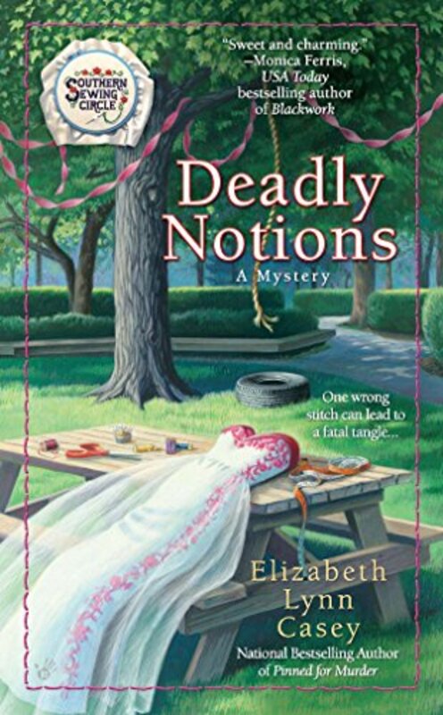 Book cover for "Deadly Notions" by Elizabeth Lynn Casey