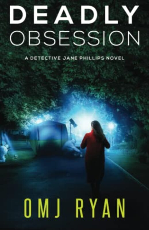 Book cover for "Deadly Obsession" by OMJ Ryan