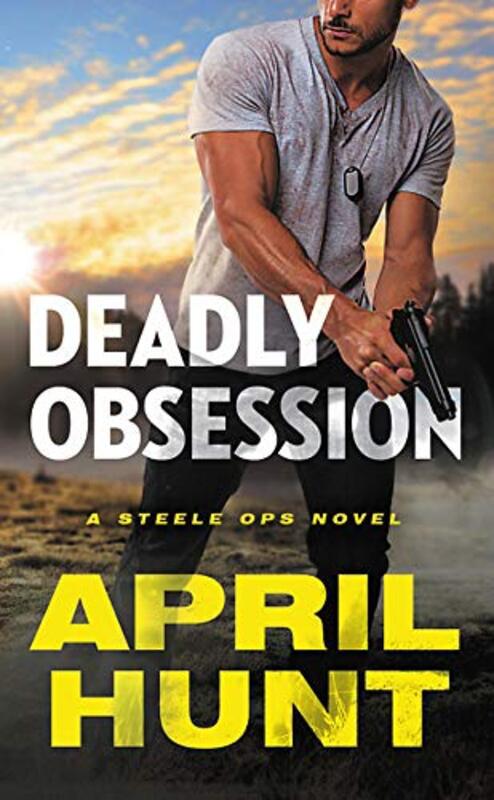 Book cover for "Deadly Obsession" by April Hunt
