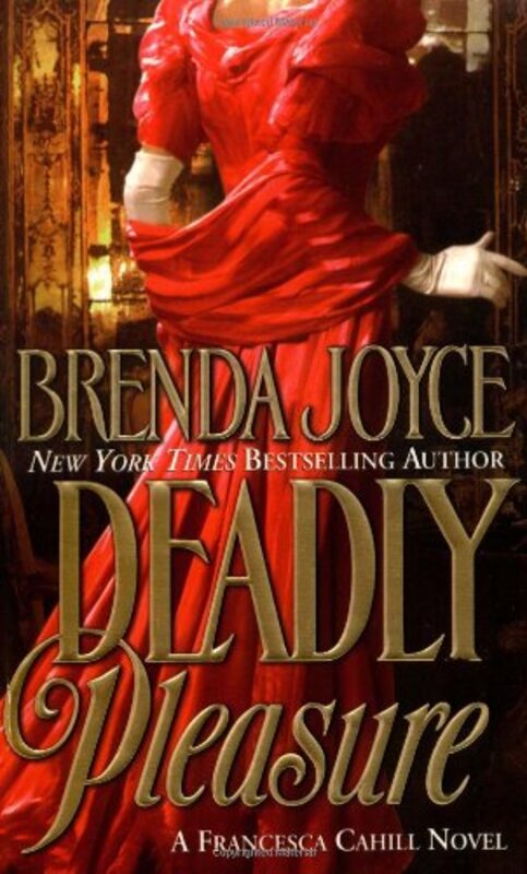 Book cover for "Deadly Pleasure" by Brenda Joyce