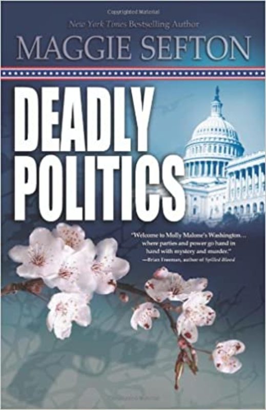 Book cover for "Deadly Politics" by Maggie Sefton