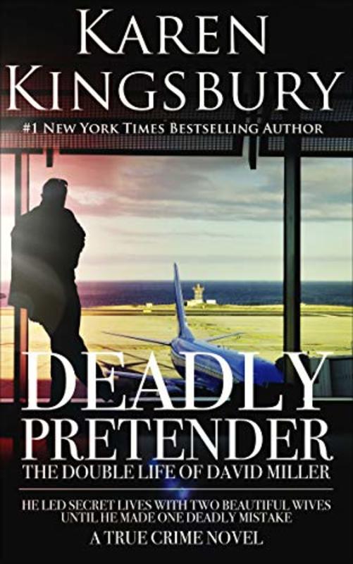 Book cover for "Deadly Pretender" by Karen Kingsbury
