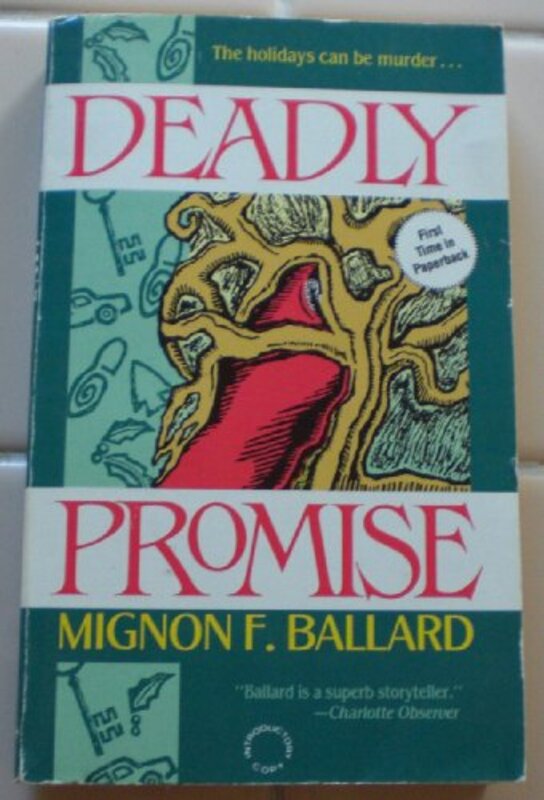 Book cover for "Deadly Promise" by Mignon F Ballard