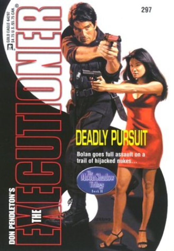 Book cover for "Deadly Pursuit" by Don Pendleton