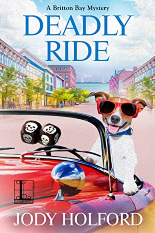 Book cover for "Deadly Ride" by Jody Holford