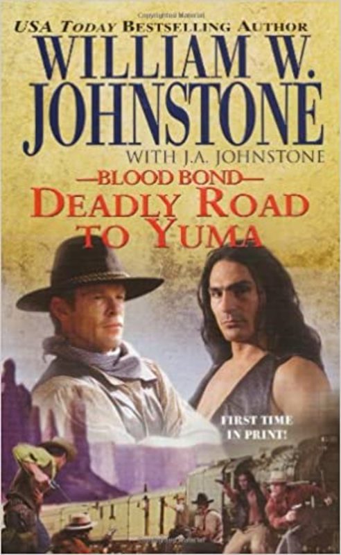 Book cover for "Deadly Road to Yuma" by J A Johnstone