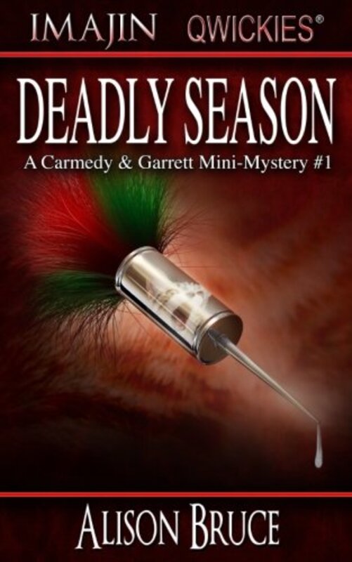 Book cover for "Deadly Season" by Alison Bruce
