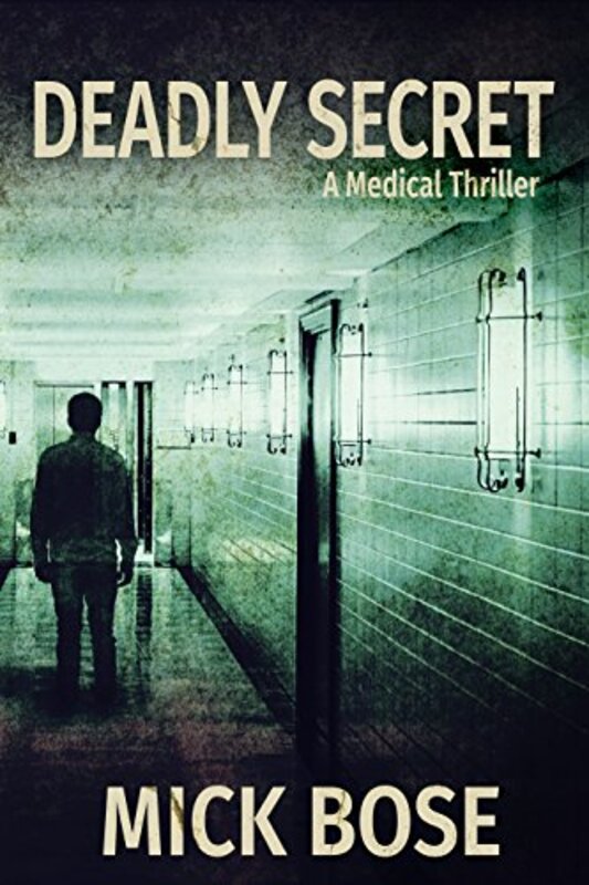 Book cover for "Deadly Secret" by Mick Bose