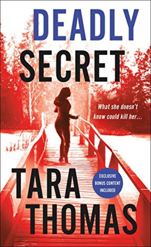 Book cover for "Deadly Secret" by Tara Thomas