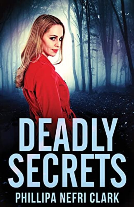 Book cover for "Cold Case in Kingfisher Falls / Deadly Secrets" by Phillipa Nefri Clark